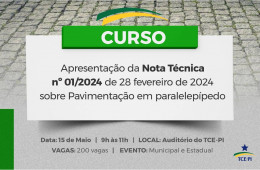 TCE Piauí abre inscrições para curso sobre Nota Técnica de Pavimentação em Paralelepí