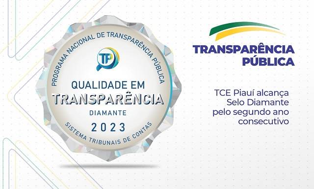 TCE-PI ganha o Selo Diamante em transparência pública pelo segundo ano consecutivo